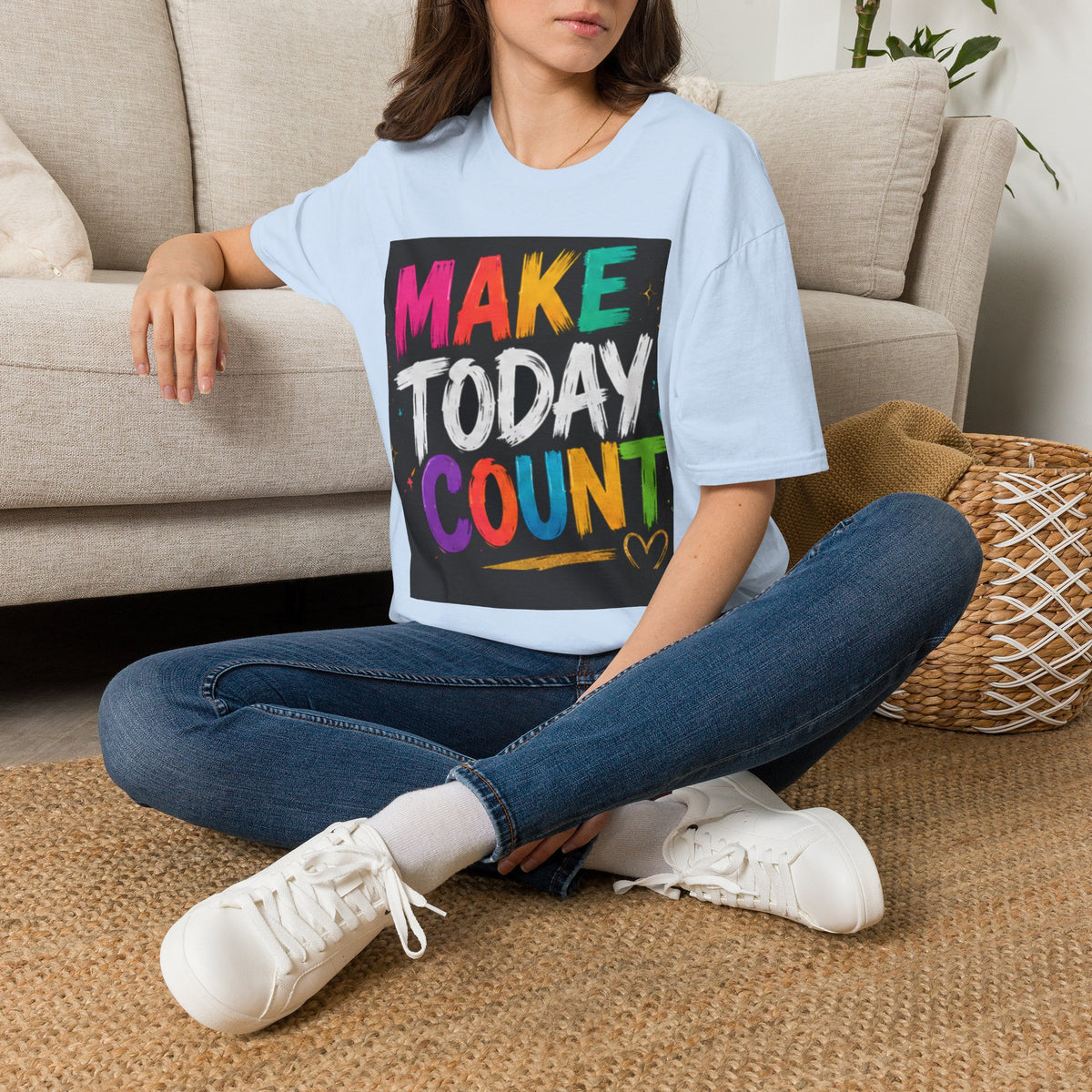 Make Today Count T-Shirt — Colorful Inspirational Graphic Tee