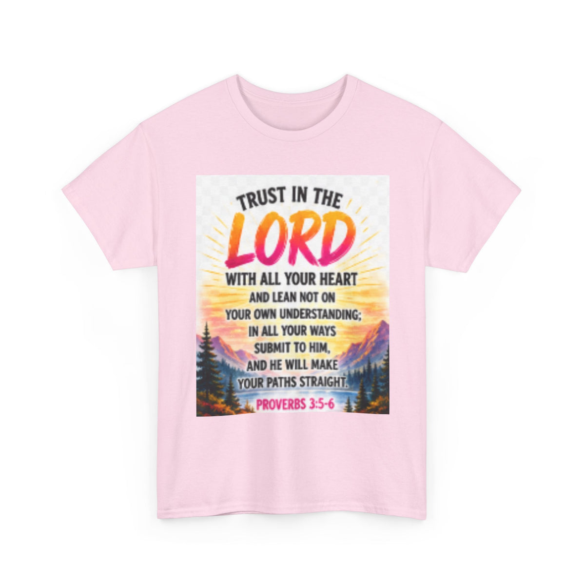 Trust in the Lord T-Shirt — Proverbs 3:5-6 Christian Faith Tee