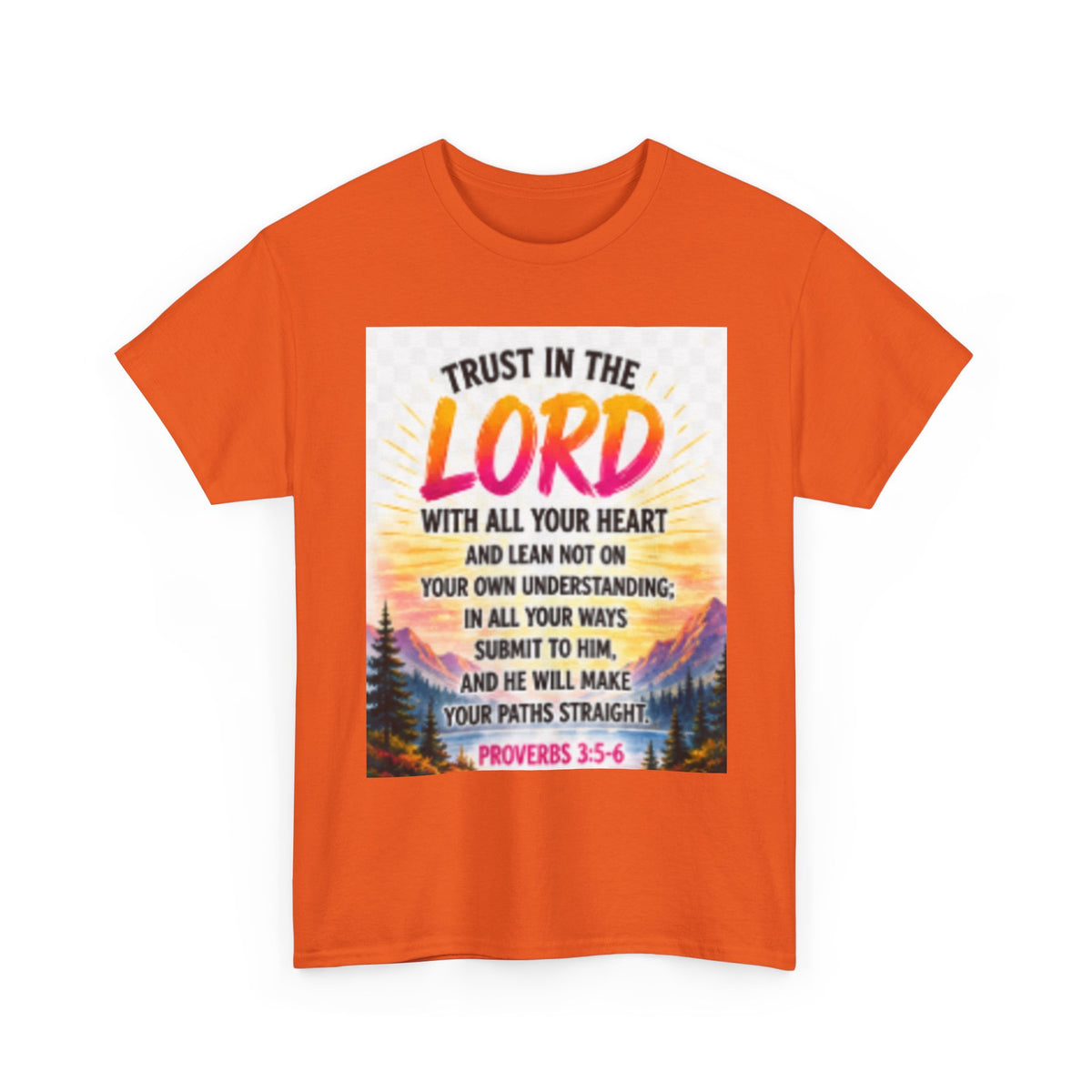 Trust in the Lord T-Shirt — Proverbs 3:5-6 Christian Faith Tee