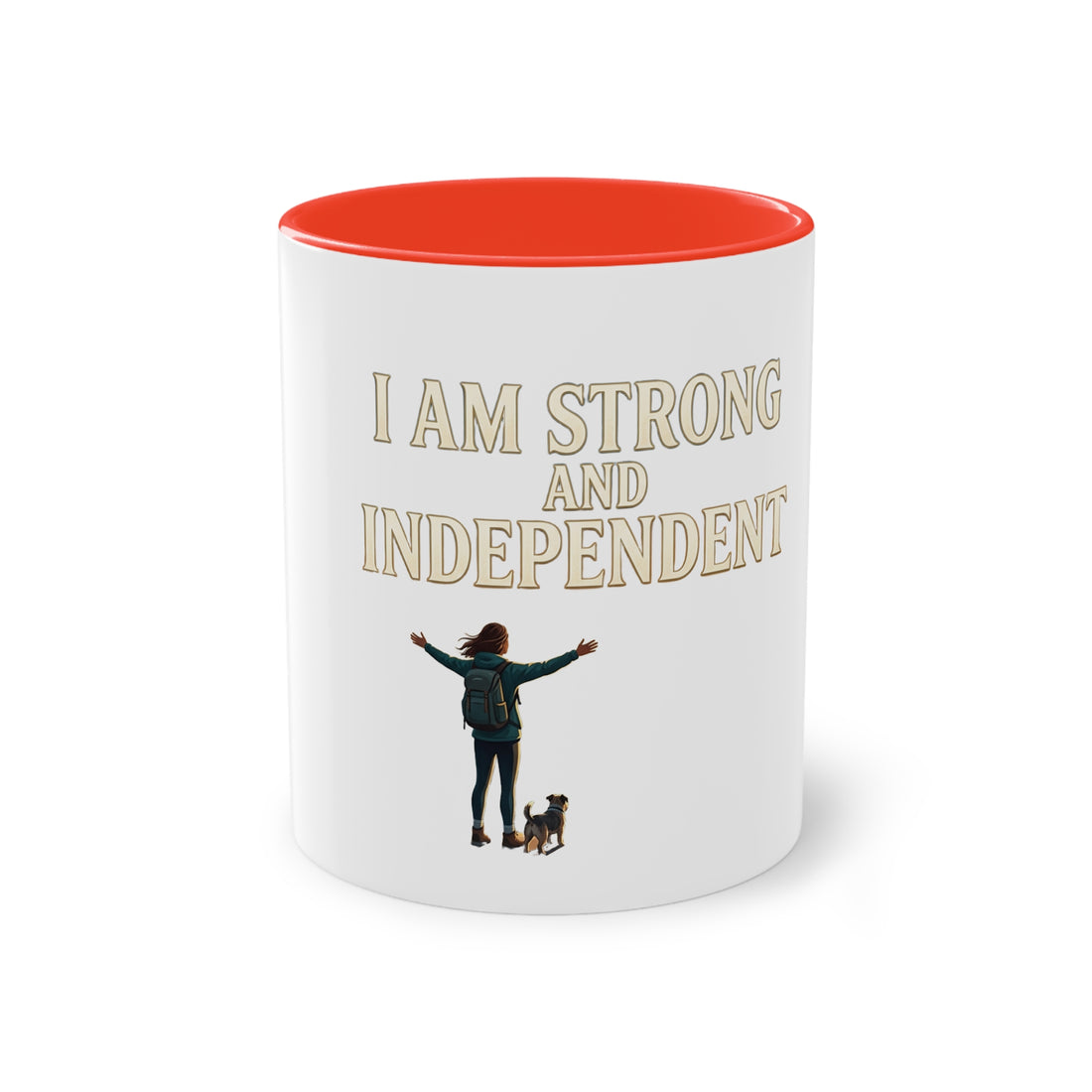 I Am Strong And Independent Mug — Inspirational Travel Coffee Cup