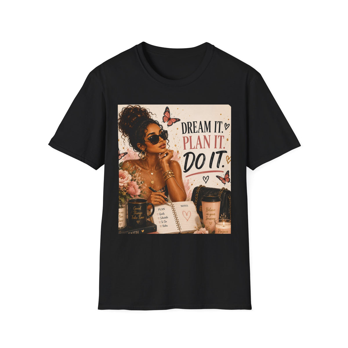 Dream It Plan It Do It T-Shirt — Motivational Woman Graphic Tee
