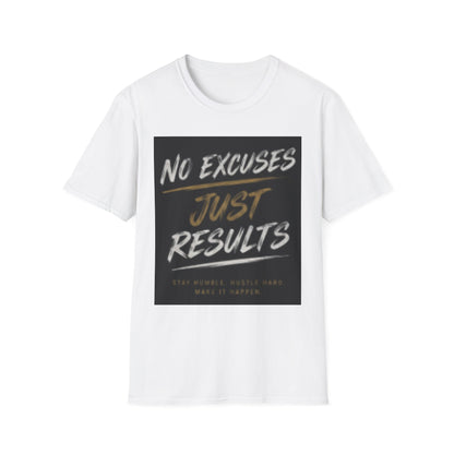 No Excuses, Just Results T-Shirt — Motivational Fitness Tee