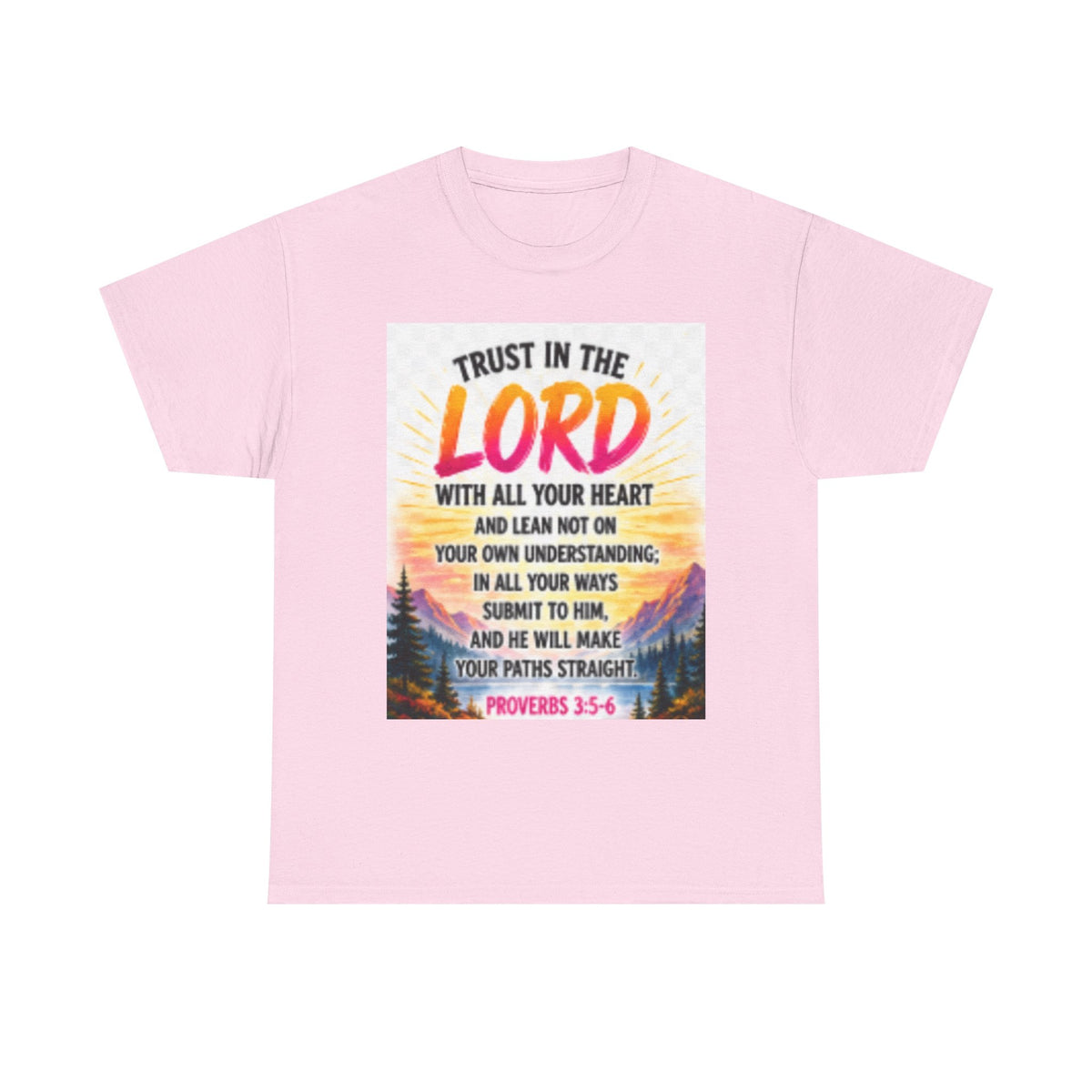 Trust in the Lord T-Shirt — Proverbs 3:5-6 Christian Faith Tee