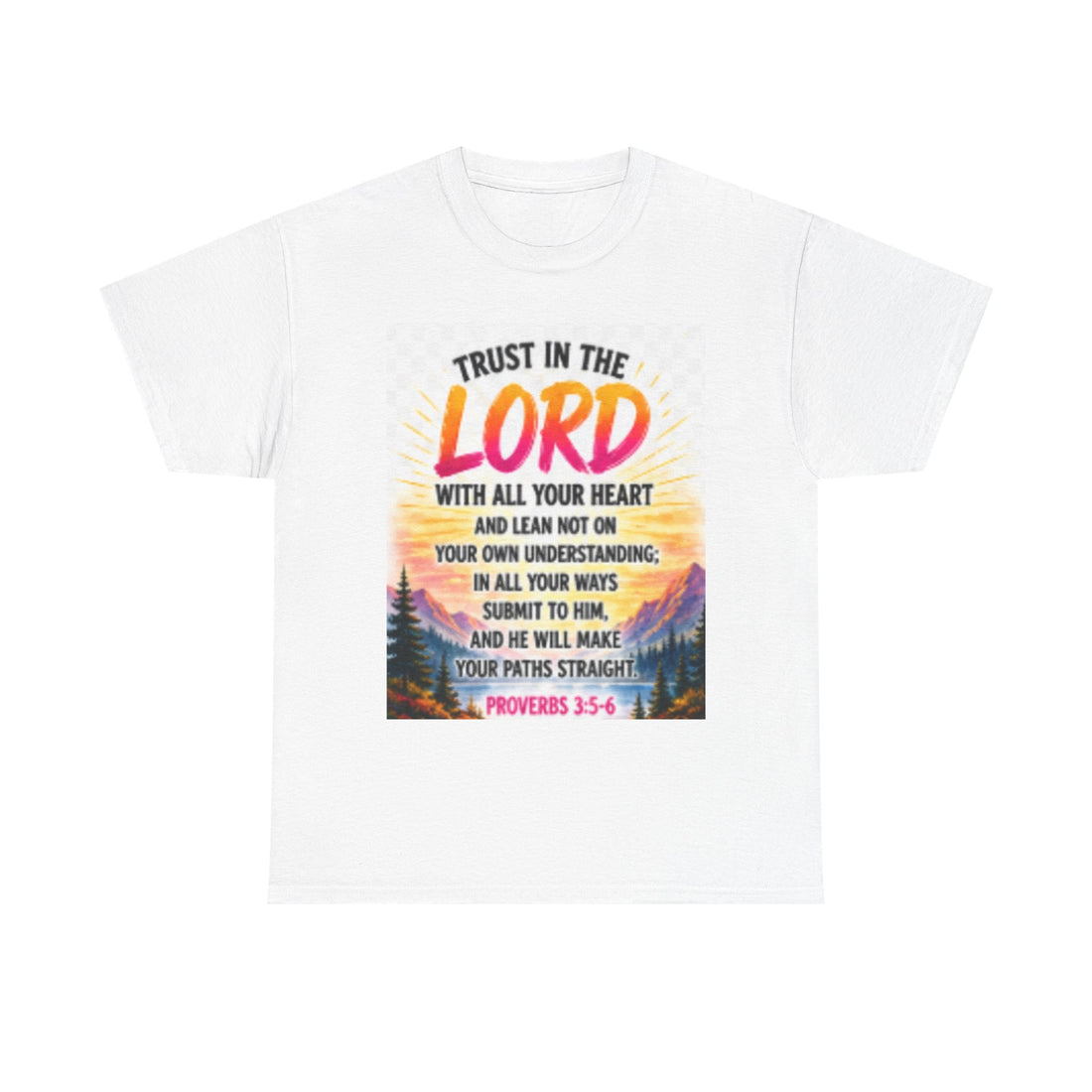 Trust in the Lord T-Shirt — Proverbs 3:5-6 Christian Faith Tee
