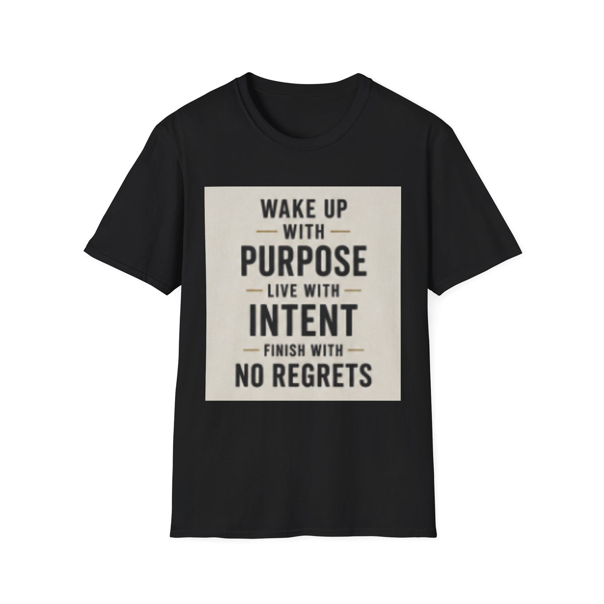 Motivational T-Shirt — "Wake Up With Purpose, Live With Intent"