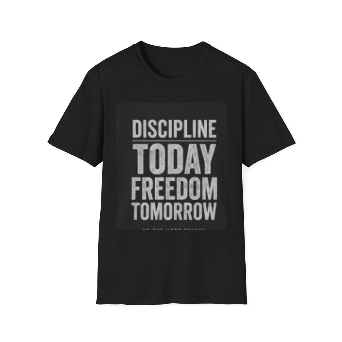 Discipline Today Freedom Tomorrow T-Shirt — Motivational Fitness Tee