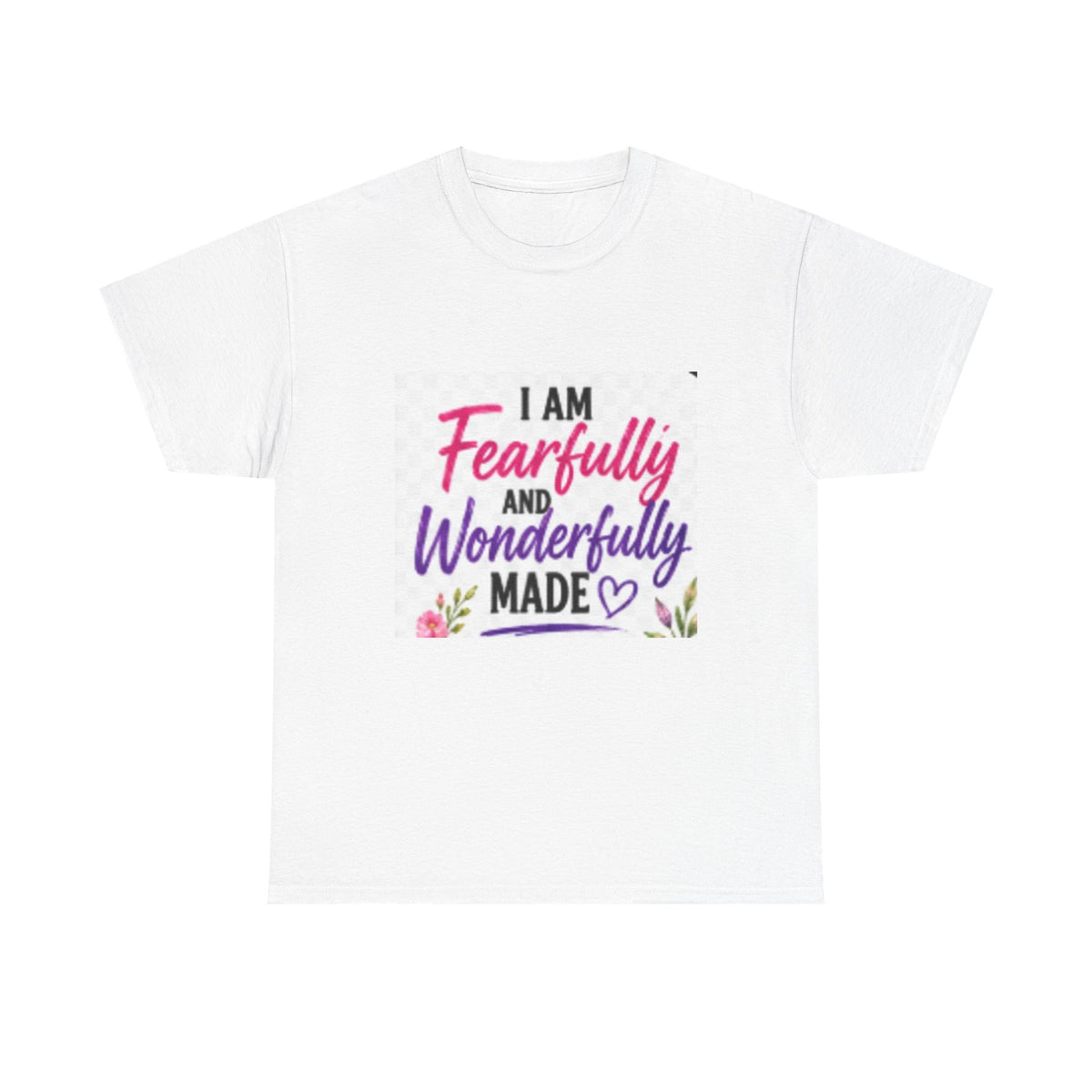 Faith T-Shirt — "I Am Fearfully and Wonderfully Made" Psalm 139:14 Floral Tee