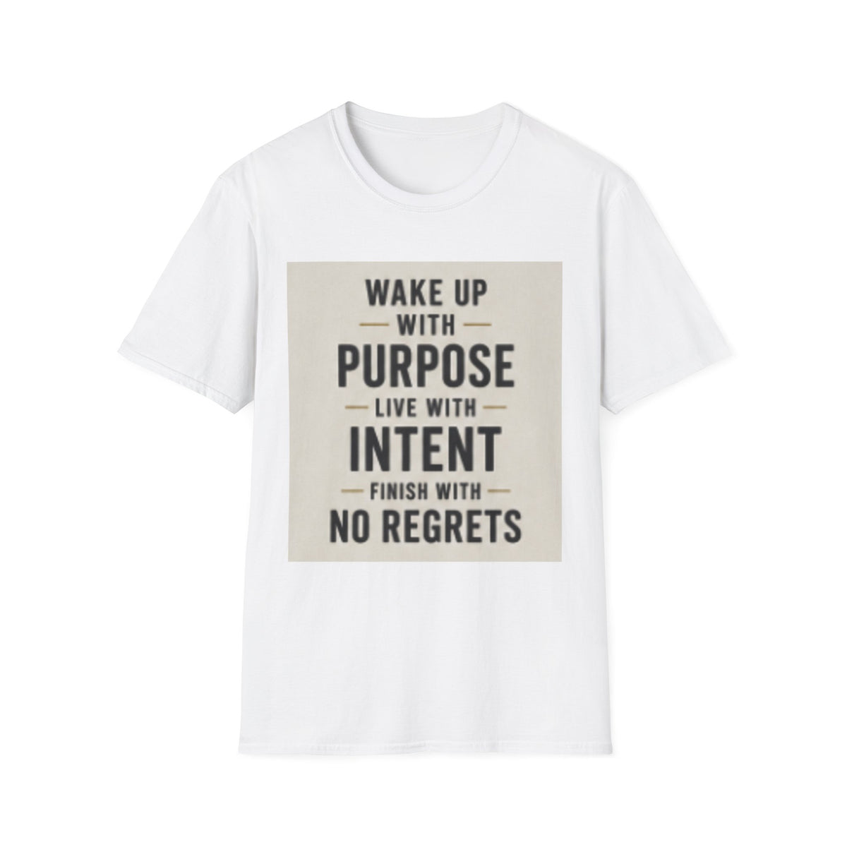 Motivational T-Shirt — "Wake Up With Purpose, Live With Intent"
