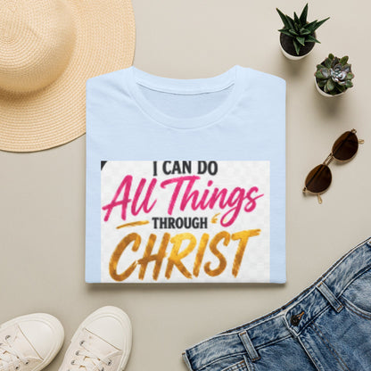 I Can Do All Things Through Christ T-Shirt — Inspirational Christian Tee (Philippians 4:13)