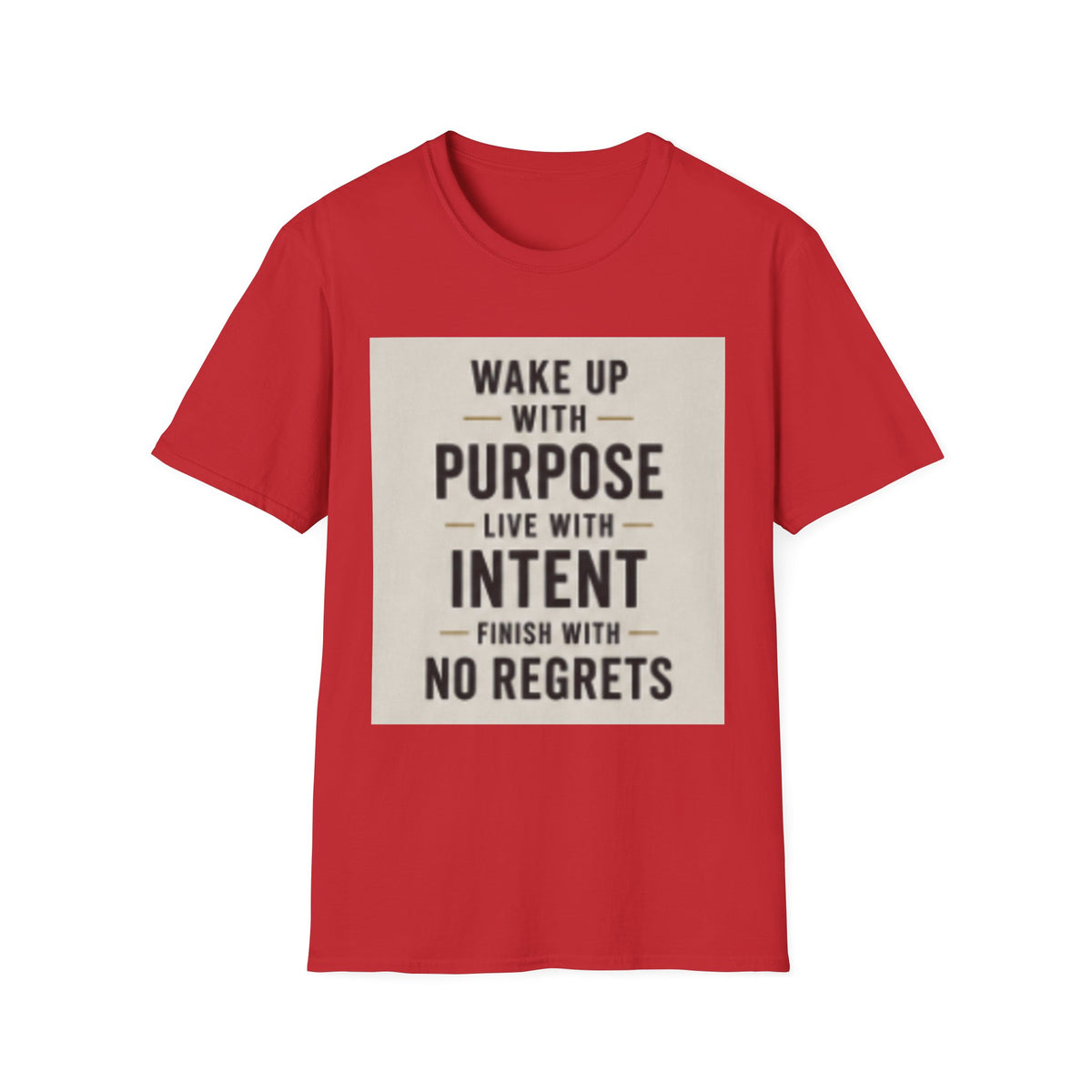 Motivational T-Shirt — "Wake Up With Purpose, Live With Intent"