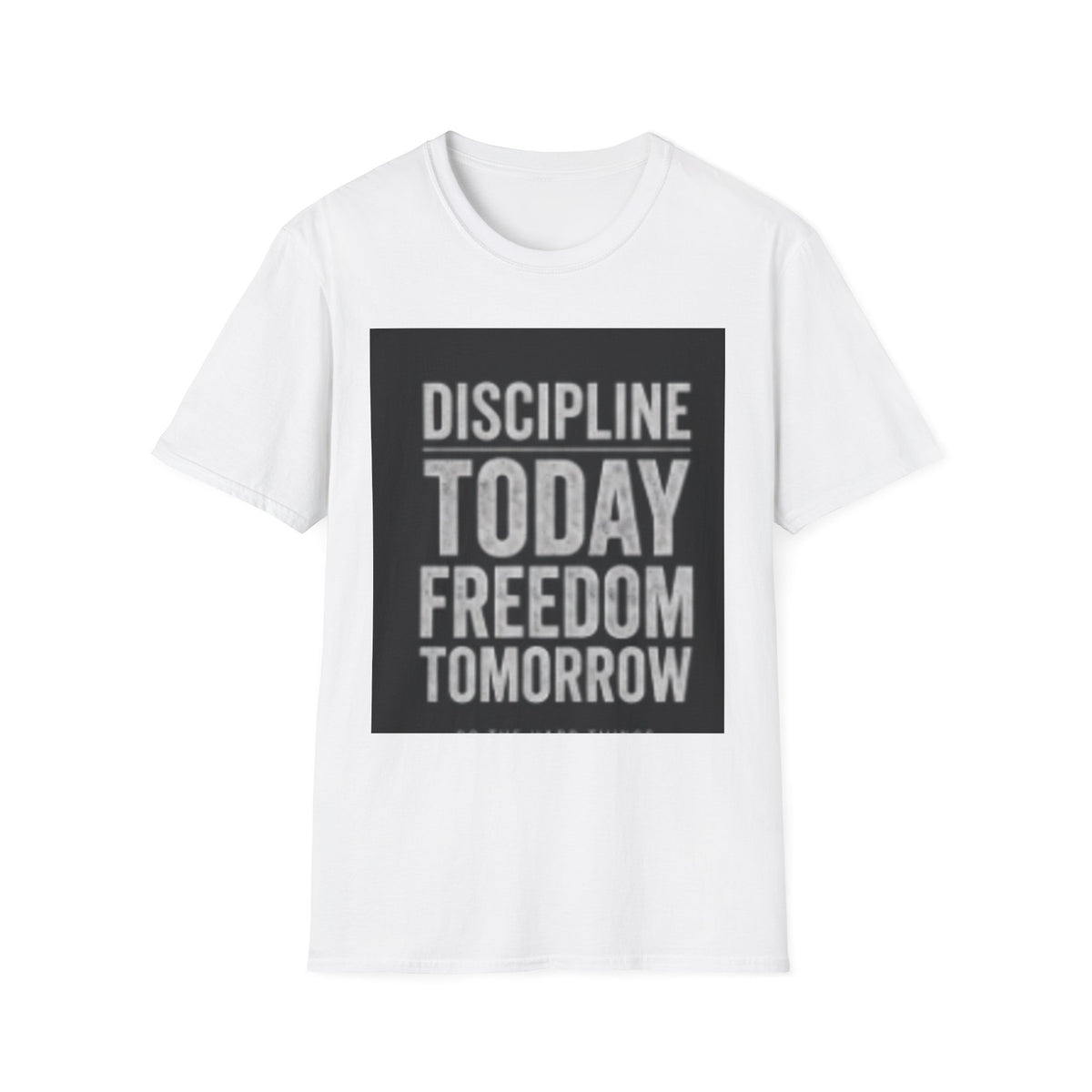 Discipline Today Freedom Tomorrow T-Shirt — Motivational Fitness Tee