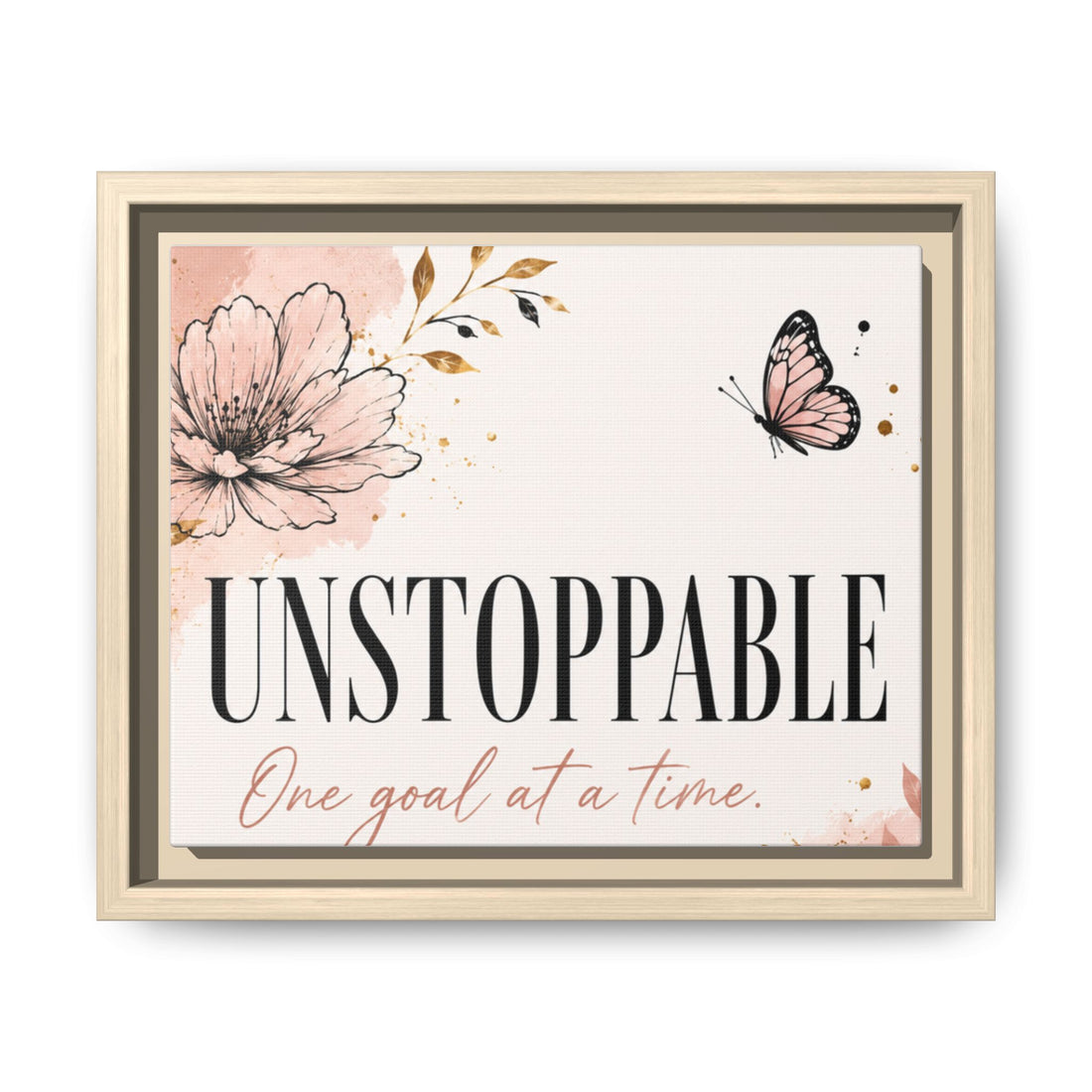Unstoppable Floral Framed Canvas Print — "One Goal at a Time" Motivational Wall Art