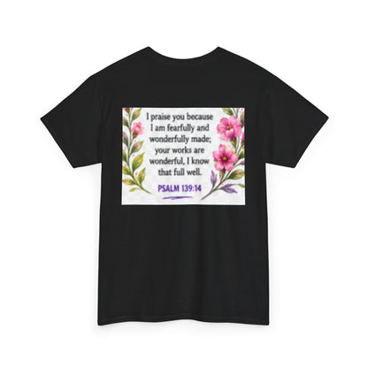 Faith T-Shirt — "I Am Fearfully and Wonderfully Made" Psalm 139:14 Floral Tee