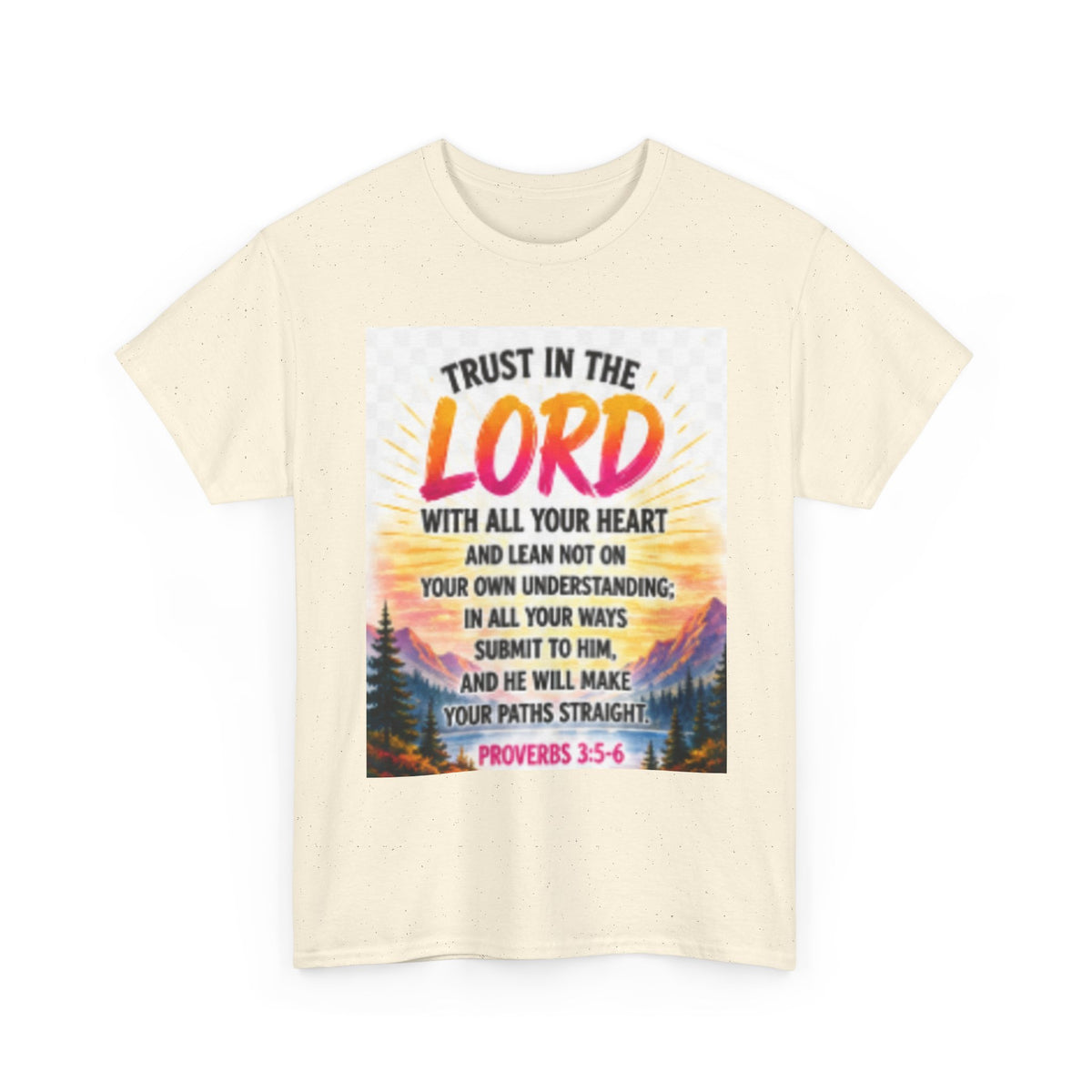 Trust in the Lord T-Shirt — Proverbs 3:5-6 Christian Faith Tee