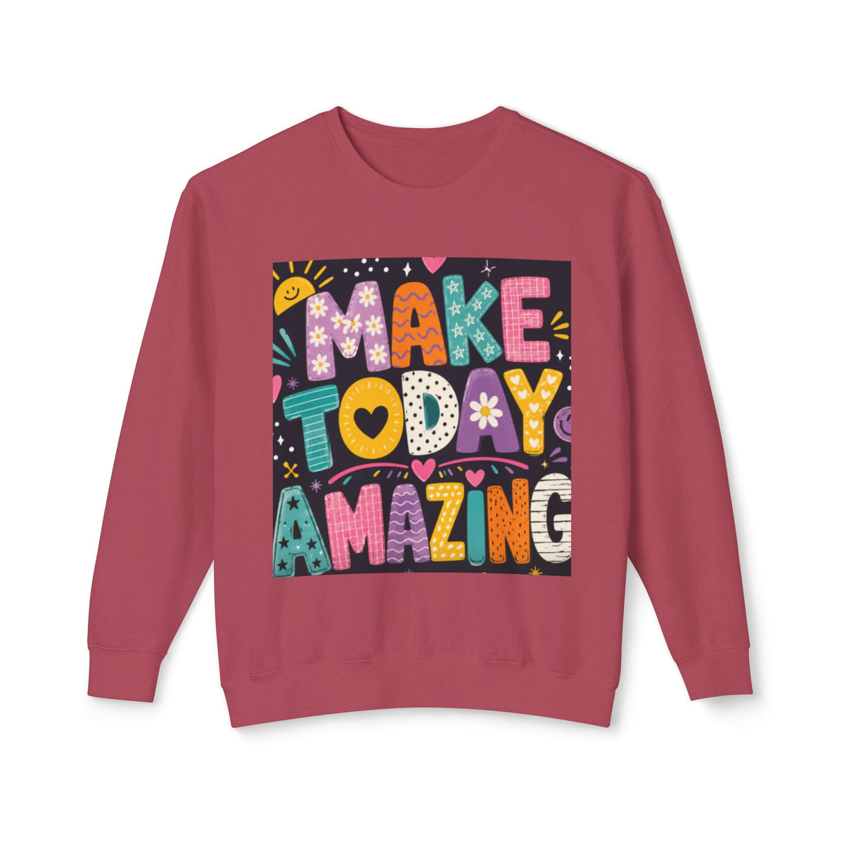 Make Today Amazing Crewneck Sweatshirt — Positive Graphic Motivational Sweater