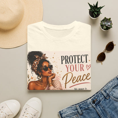 Protect Your Peace T-Shirt — Afro Chic Inspirational Tee