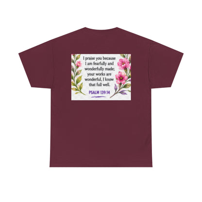 Faith T-Shirt — "I Am Fearfully and Wonderfully Made" Psalm 139:14 Floral Tee