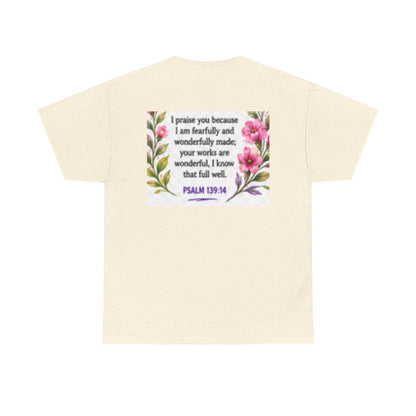 Faith T-Shirt — "I Am Fearfully and Wonderfully Made" Psalm 139:14 Floral Tee