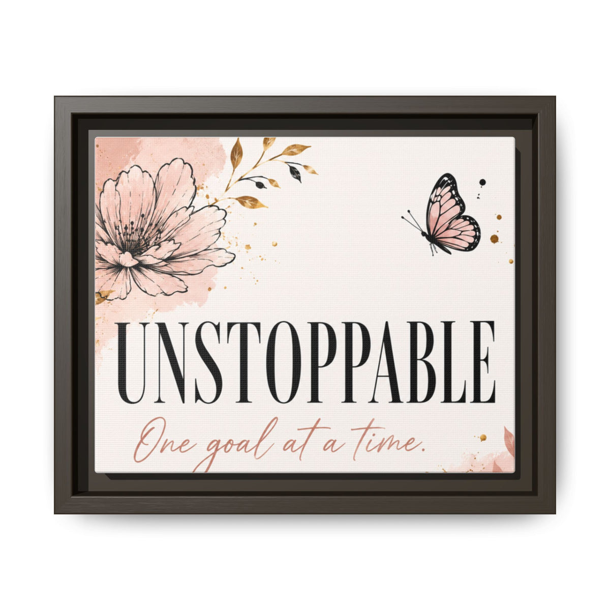 Unstoppable Floral Framed Canvas Print — "One Goal at a Time" Motivational Wall Art