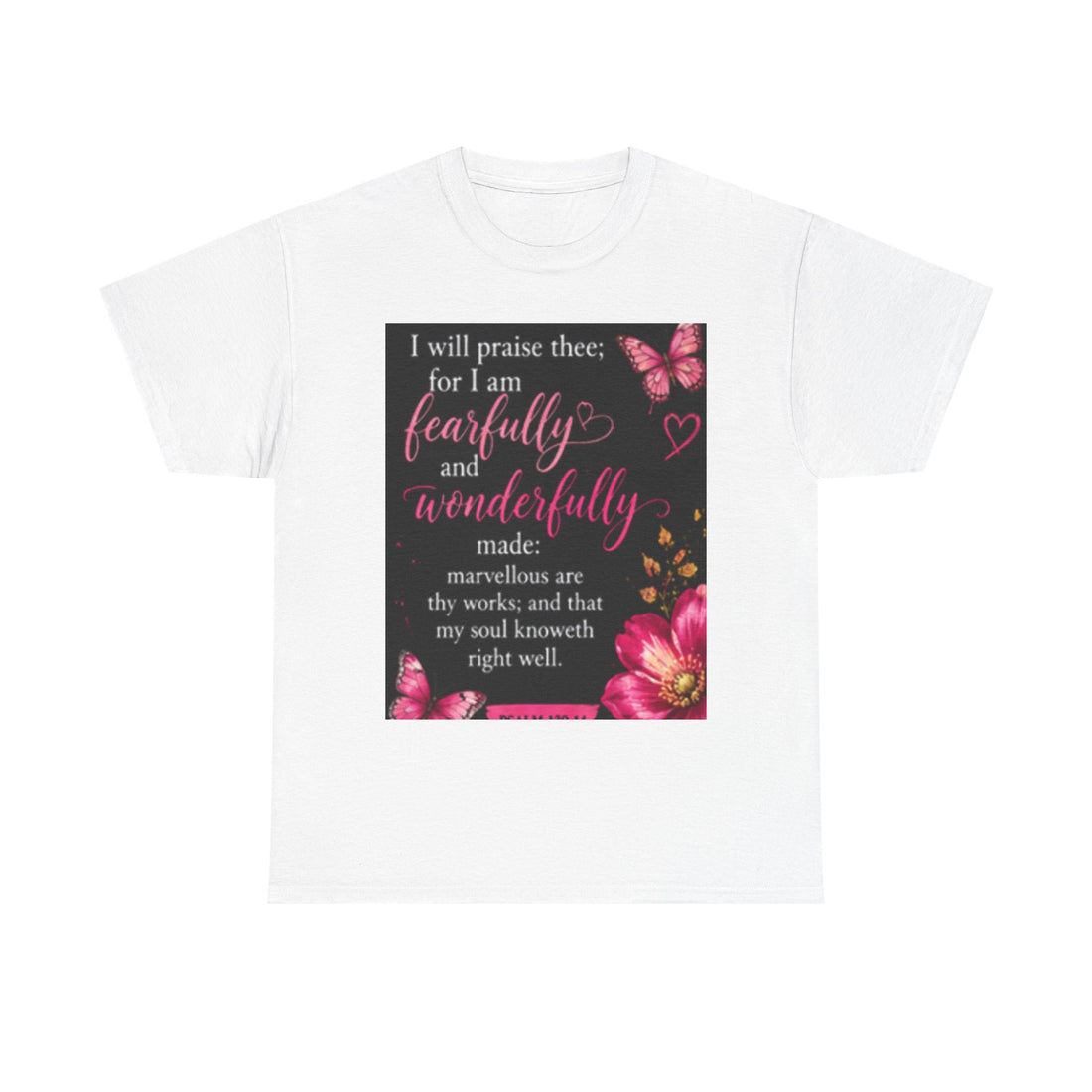 Inspirational Faithfully &amp; Wonderfully T-Shirt — Christian Encouragement Tee